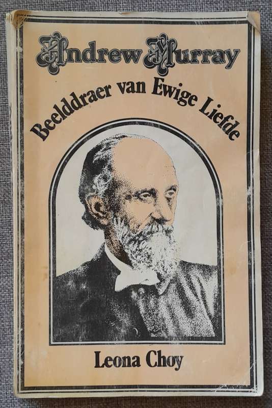 Beelddraer van Ewige Lewe - Andrew Murray