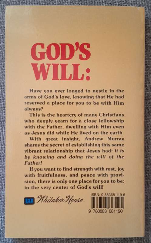 God's will our dwelling place - Andrew Murray