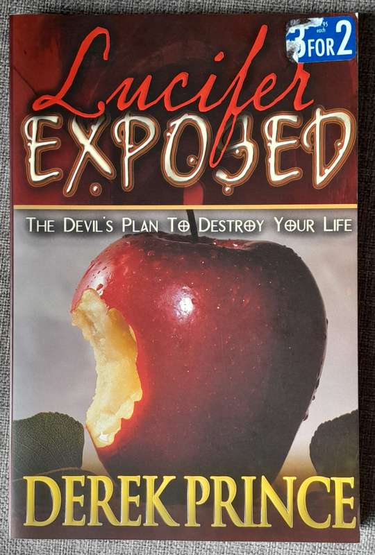 Lucifer Exposed - Derek Prince