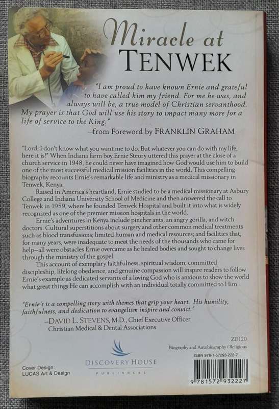 The life of Dr Ernie Steury, Miracle at Tenwek - Gregg Lewis