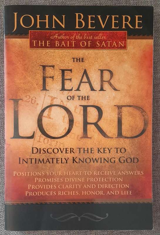 The fear of the Lord - John Bevere (Large copy)