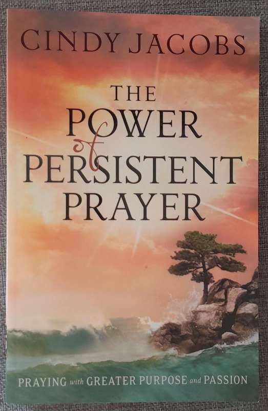 The Power of persistent prayer - Cindy Jacobs