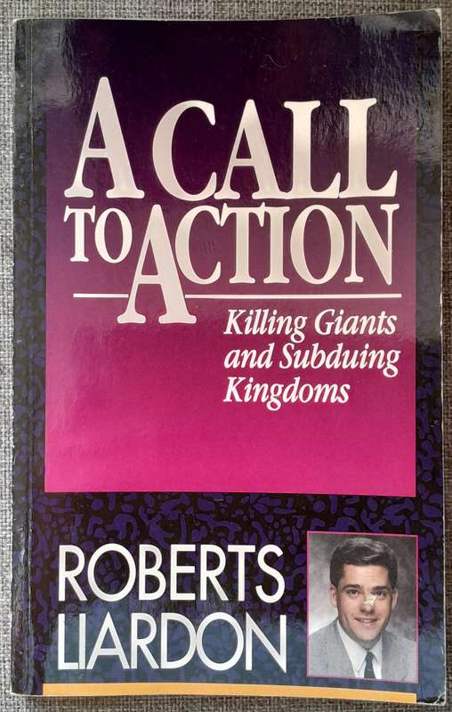 A Call to Action - Roberts Liardon