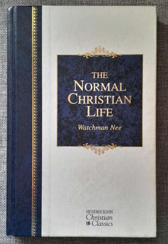 The Normal Christian Life - Watchman Nee (Hardcover)