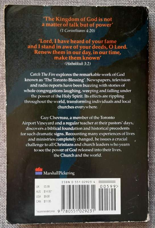 Catch the Fire, the Toronto Blessing - Guy Chevreau