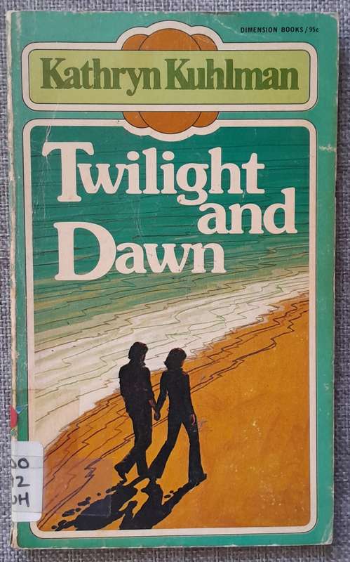 Twilight and Dawn - Kathryn Kuhlman