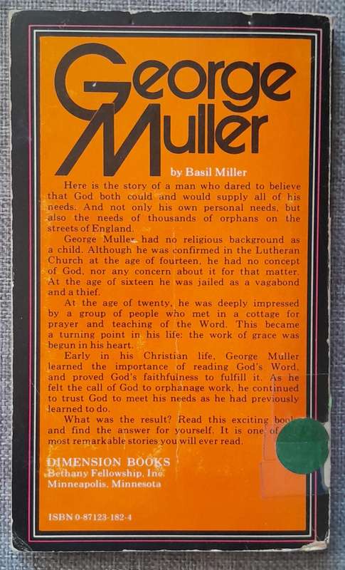 George Muller Man of faith and miracles - Basil Miller