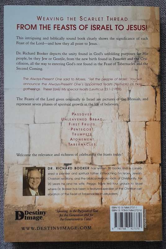 Celebrating Jesus in the Biblical Feasts - Richard Booker