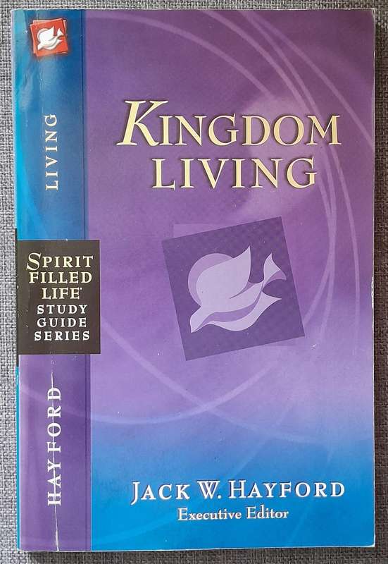 Kingdom living - Jack Hayford