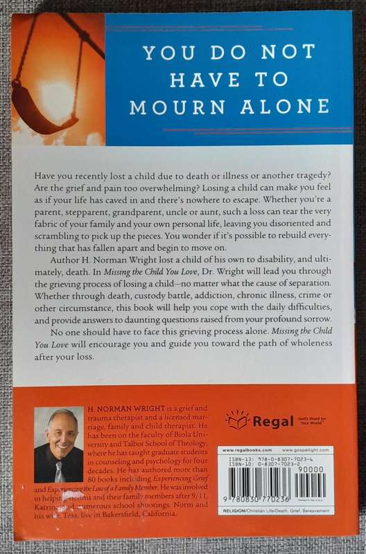 Missing the child you love - H. Norman Wright