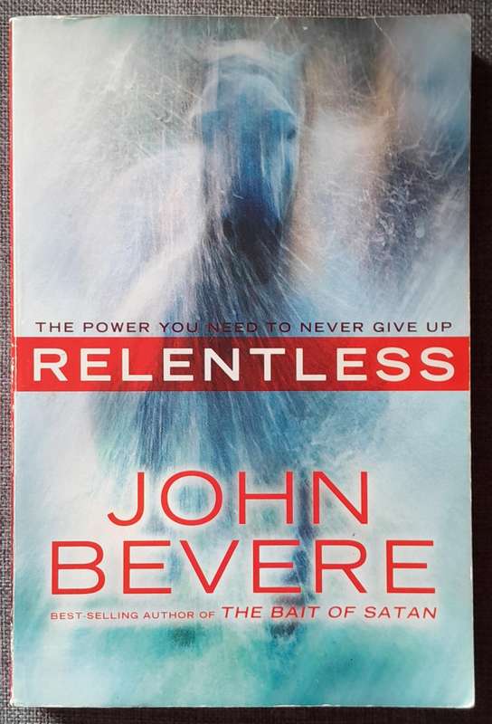 Relentless - John Bevere