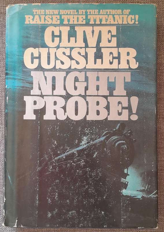 Night Probe! - Clive Cussler (1st Edition) 1981 Hardcover