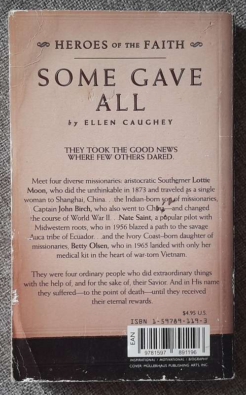 Some gave all (Heroes of the faith) - Ellen Caughey