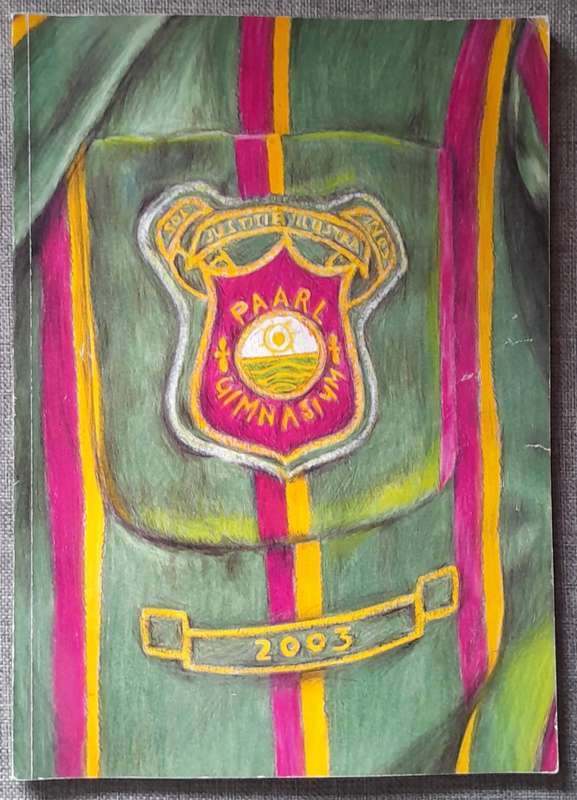 Paarl Gimnasium 2003 Yearbook/Jaarboek