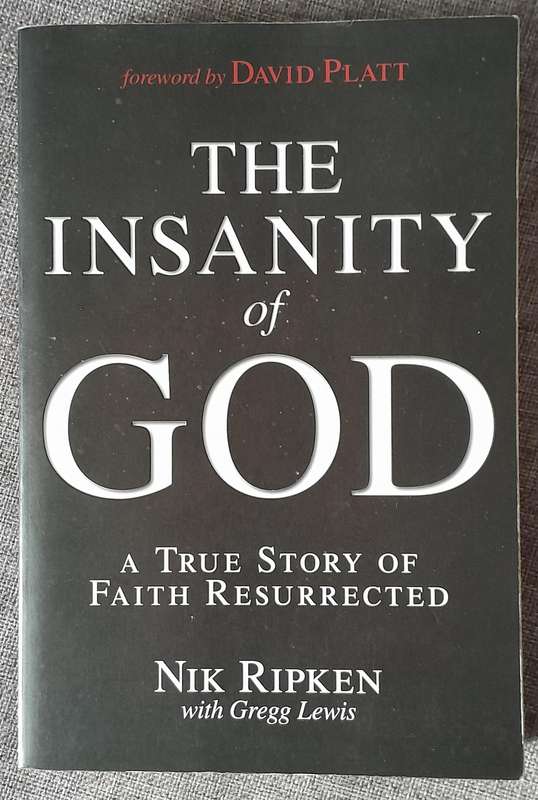 The Insanity of God - Nik Ripken