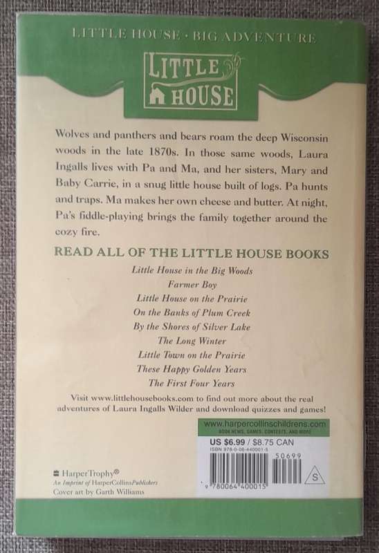 Little house in the big woods - Laura Ingalls Wilder
