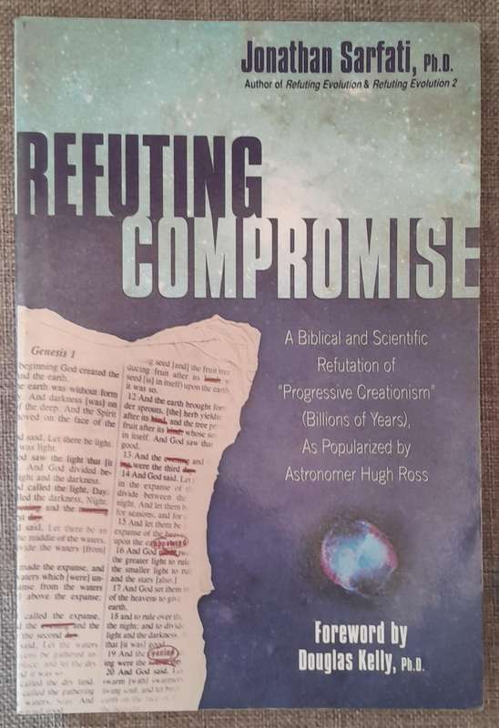 Refuting Compromise - Jonathan Sarfati