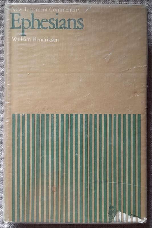 New Testament Commentary Ephesians - William Hendriksen (Hardcover)