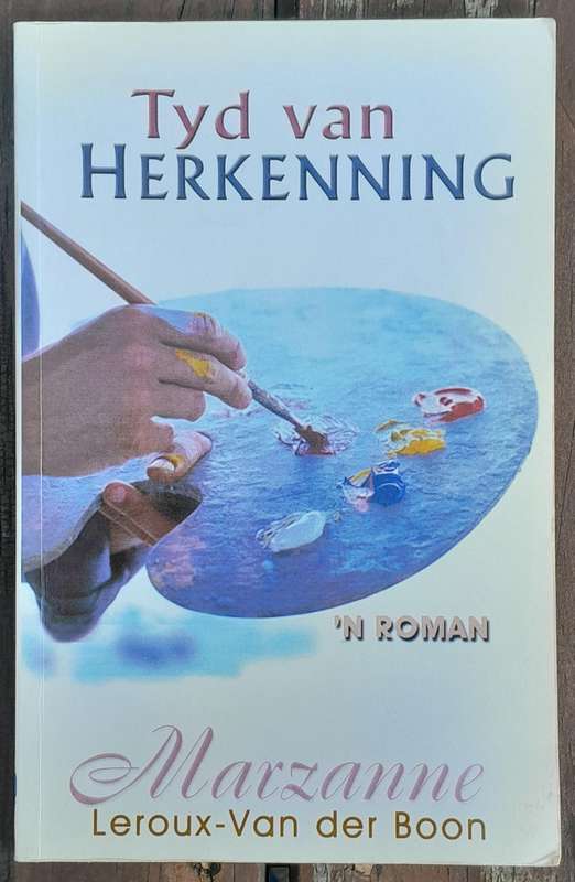Tyd van herkenning - Marzanne Leroux-van der Boon