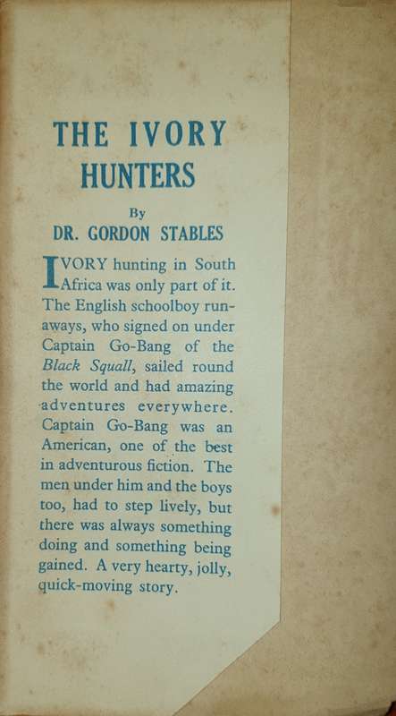 The Ivory Hunters - Dr Gordon Stables, with original D/J.