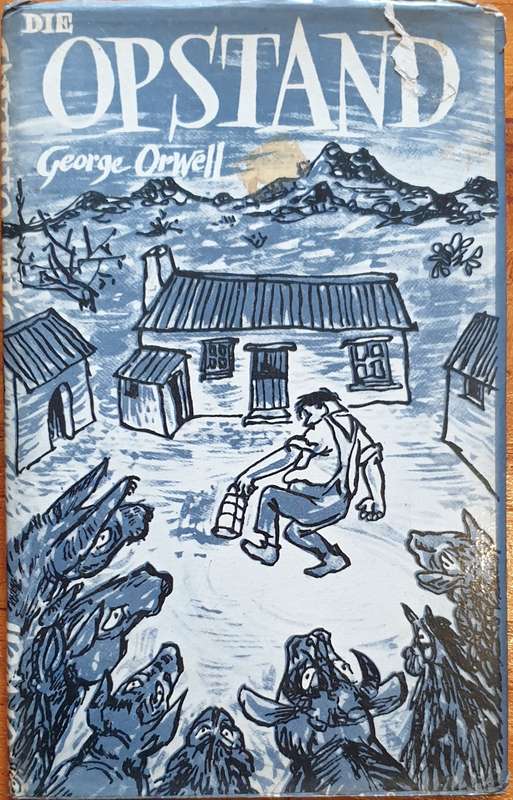 Die Opstand - George Orwell