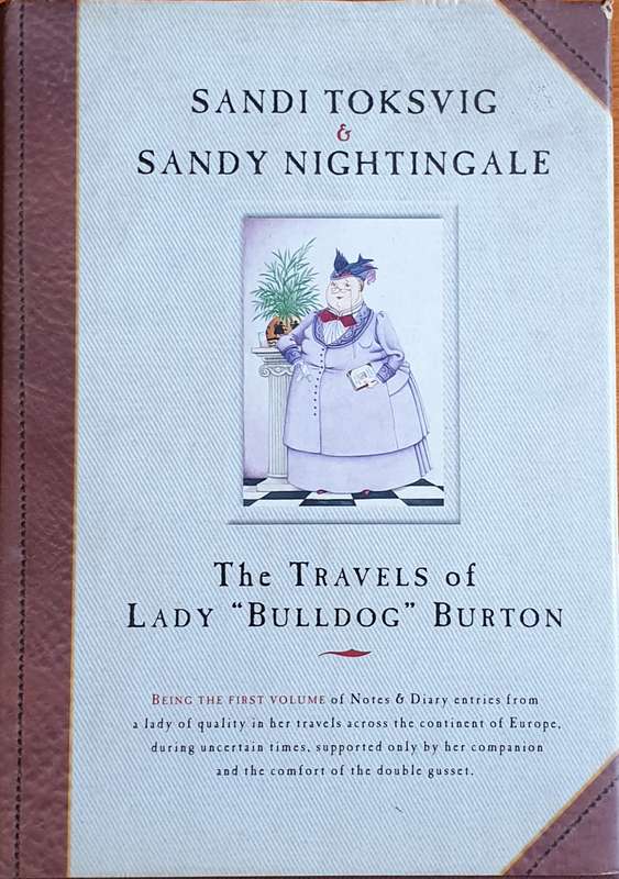 The Travels of Lady "Bulldog" Burton - Toksvig & Nightingale