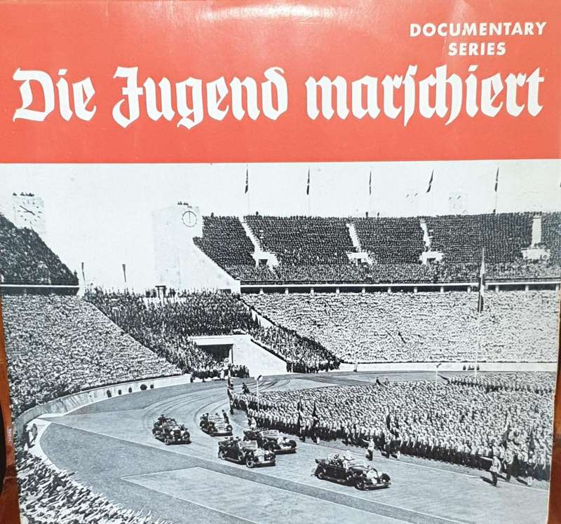 Die Jugend Marschiert - Die Hitlerjugend. LP 33,3