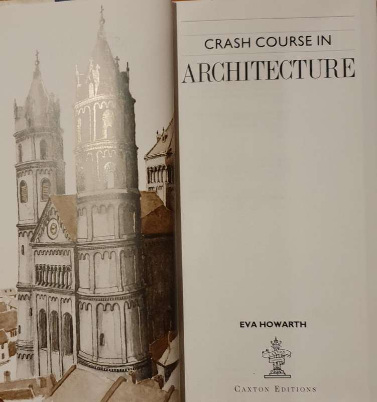 Architecture, Crash Course in - Eva Howarth