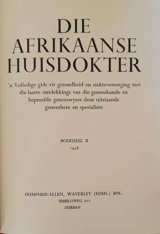 Die Afrikaanse Huisdokter. Volledig in 3 Volumes