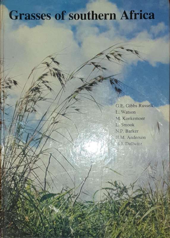 Grasses of Southern Africa - Ed. O.A. Leistner