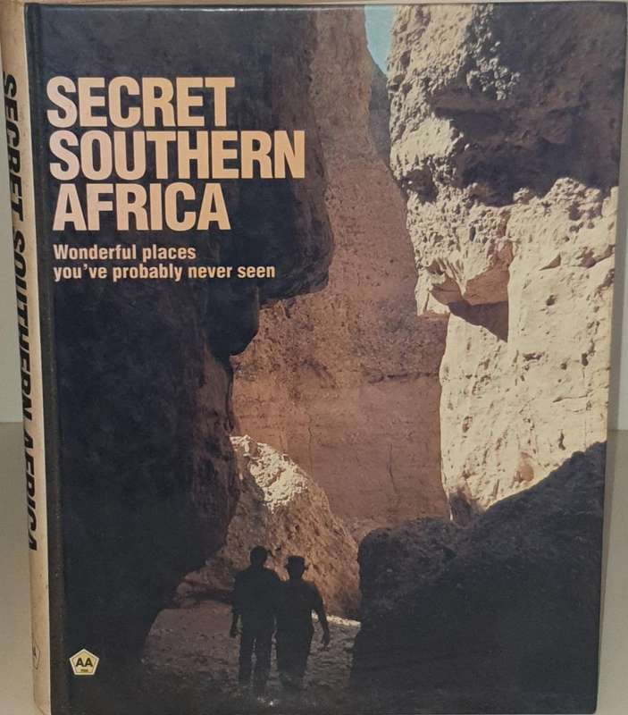 Secret Southern Africa - Wonderful places you've probably never seen.