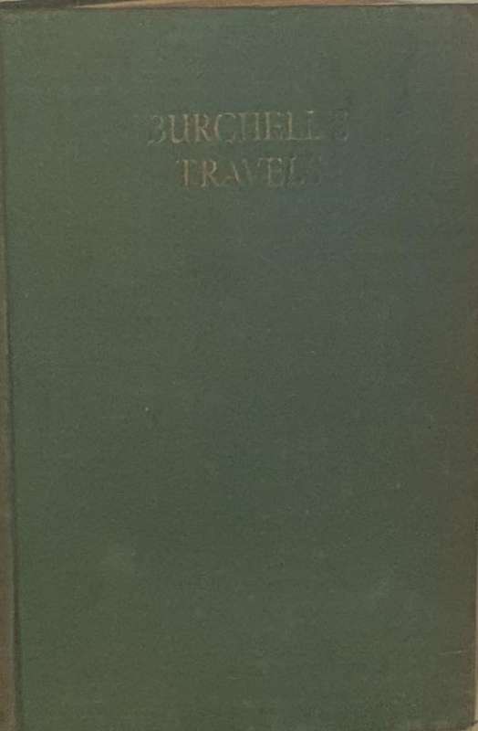 Travels in the Interior of Southern Africa. William J. Burchell (Includes fold-out map)
