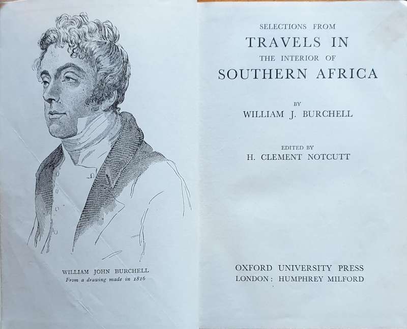 Travels in the Interior of Southern Africa. William J. Burchell (Includes fold-out map)