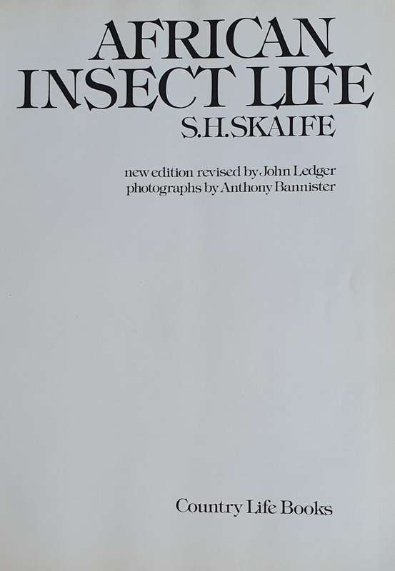 AFRICAN INSECT LIFE - S. K. Skaife (Large H/C)