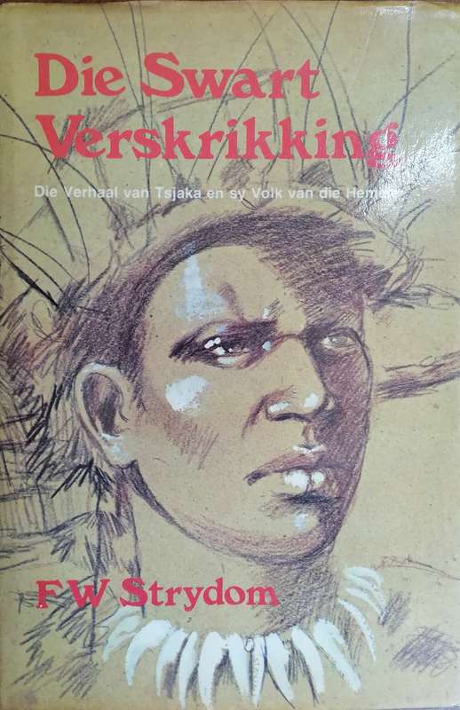 Die Swart Verskrikking, die verhaal van Tsjaka en sy Volk van die Hemele