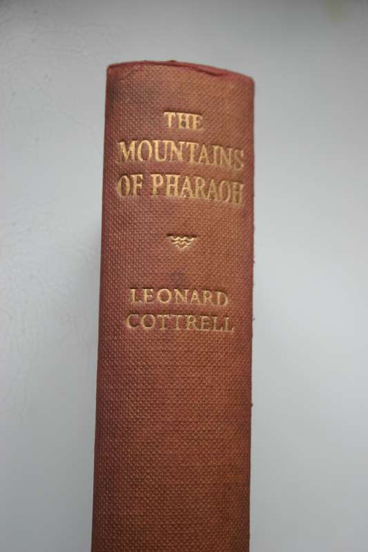 The Mountains of Pharoah - Leonard Cottrell. First Edition 1956