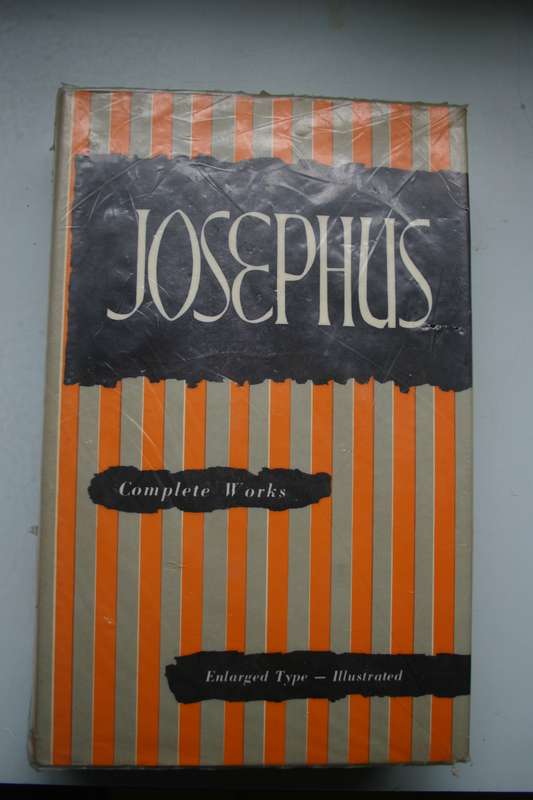 Josephus - Complete Works. Includes Life Of Flavius Josephus, Antiquities Of The Jews, Wars Of The J