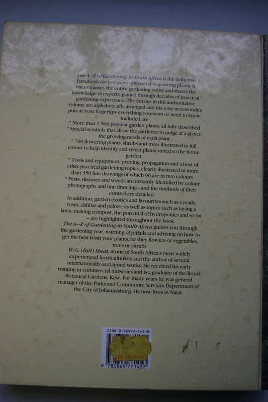 THE A-Z OF GARDENING IN SOUTH AFRICA - W.G. SHEAT