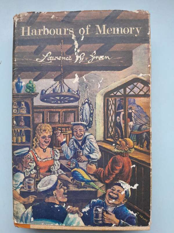 Harbour's of Memory - Lawrence G. Green - First edition 1969.