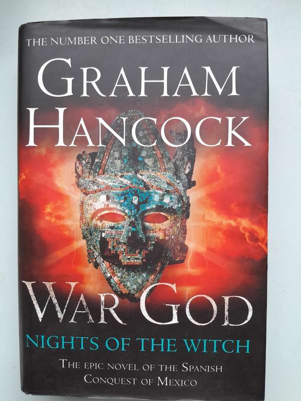 WAR GOD. NIGHTS OF THE WITCH - Graham Hancock.