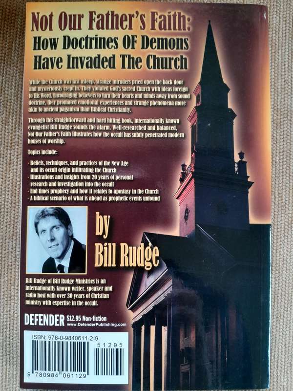 Not our Father's Faith. - Bill Rudge.