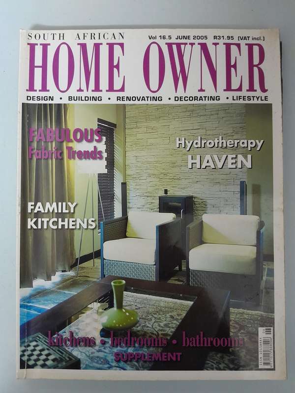 SOUTH AFRICAN HOME OWNER - JUNE 2005 and JULY 2005.