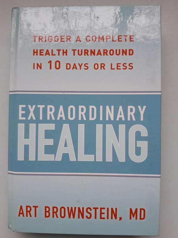Extraordinary Healing - Art Brownstein
