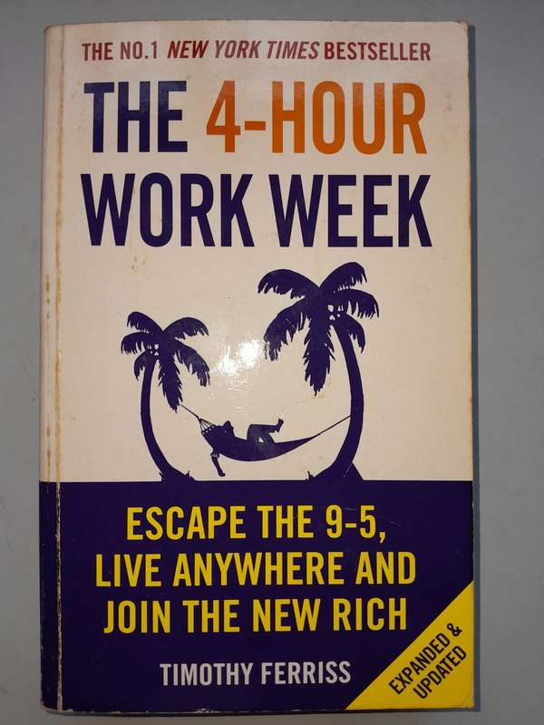 THE 4-HOUR WORK WEEK - Timothy Ferriss