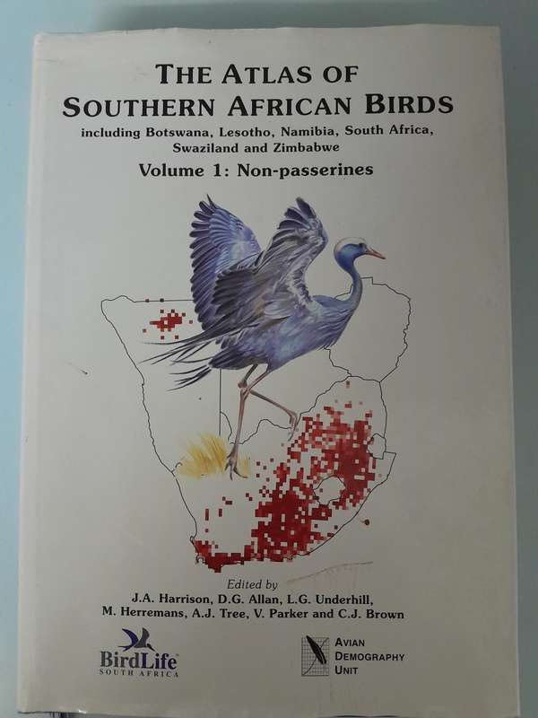 The Atlas of Southern African Birds - Volume 1 : Non-passerines.
