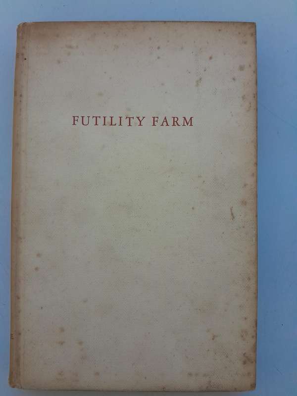 FUTILITY FARM - ELIZABETH JONSSON