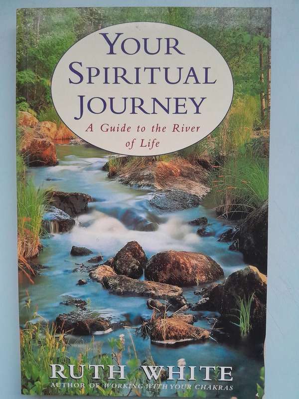 Your Spiritual Journey - Ruth White - 1999