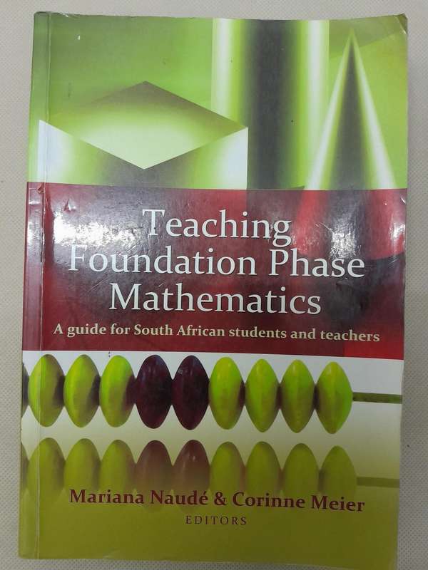 Teaching Foundation Phase Mathematics - A Guide for South African Students and Teachers