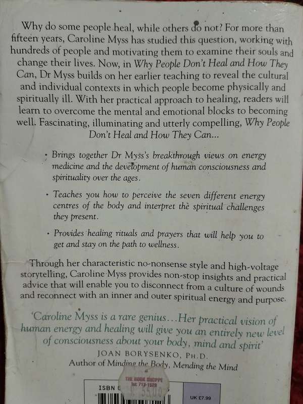 Why People Don't Heal and how They Can - Caroline Myss.