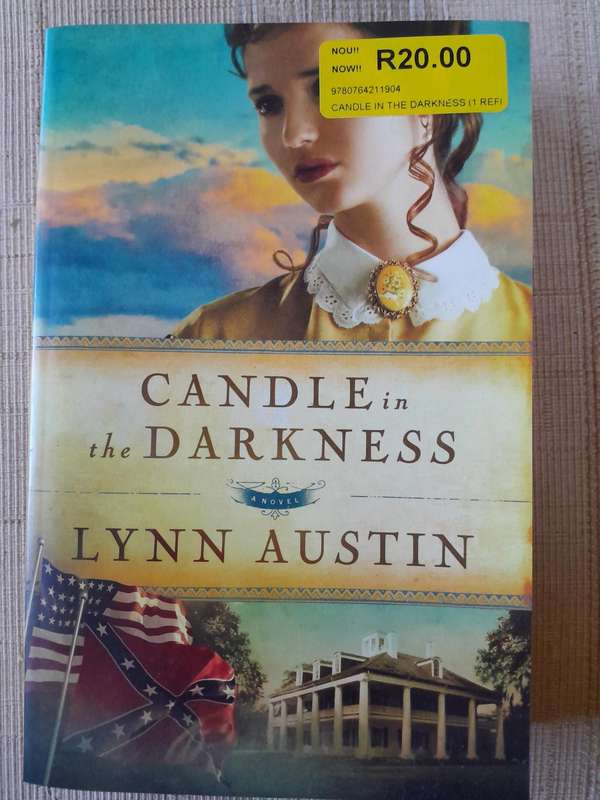 Candle in the Darkness - Lynn Austin.